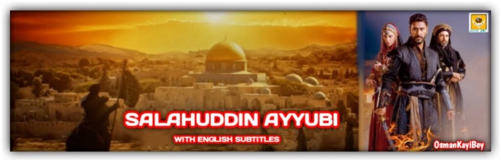 Sultan Salahuddin Ayyubi With English Subtitles