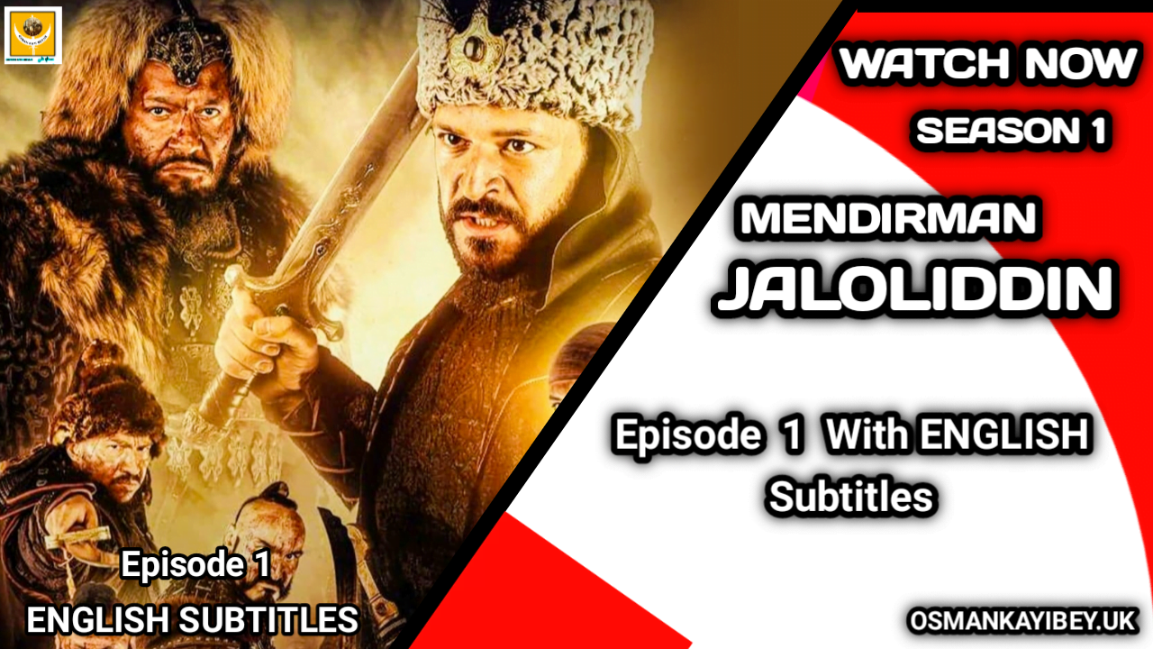 Mendirman Jaloliddin Season 1 Episode 1 With English Subtitles