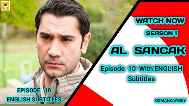 Al Sancak Episode 10 With English Subtitles