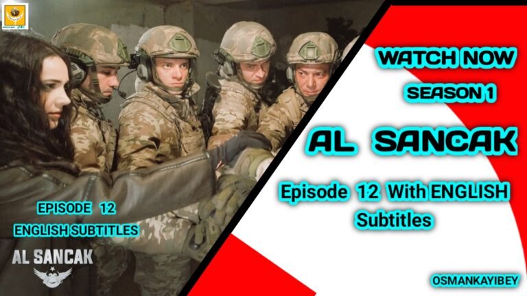 Al Sancak Episode 12 With English Subtitles