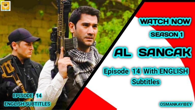 Al Sancak Episode 14 With English Subtitles