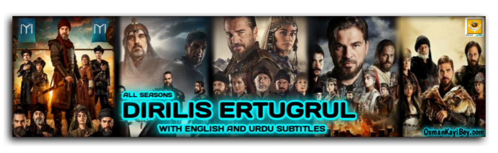 Dirilis Ertugrul All Seasons With English Subtitles