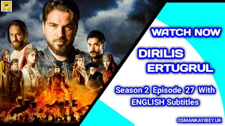 Dirilis Ertugrul Season 2 Episode 27 With English Subtitles