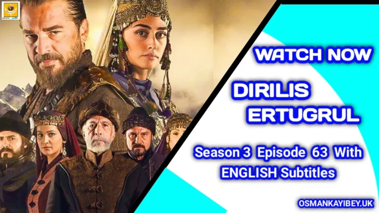 Dirilis Ertugrul Season 3 Episode 63 With English Subtitles