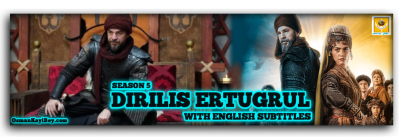 Dirilis Ertugrul Season 4 With English Subtitles