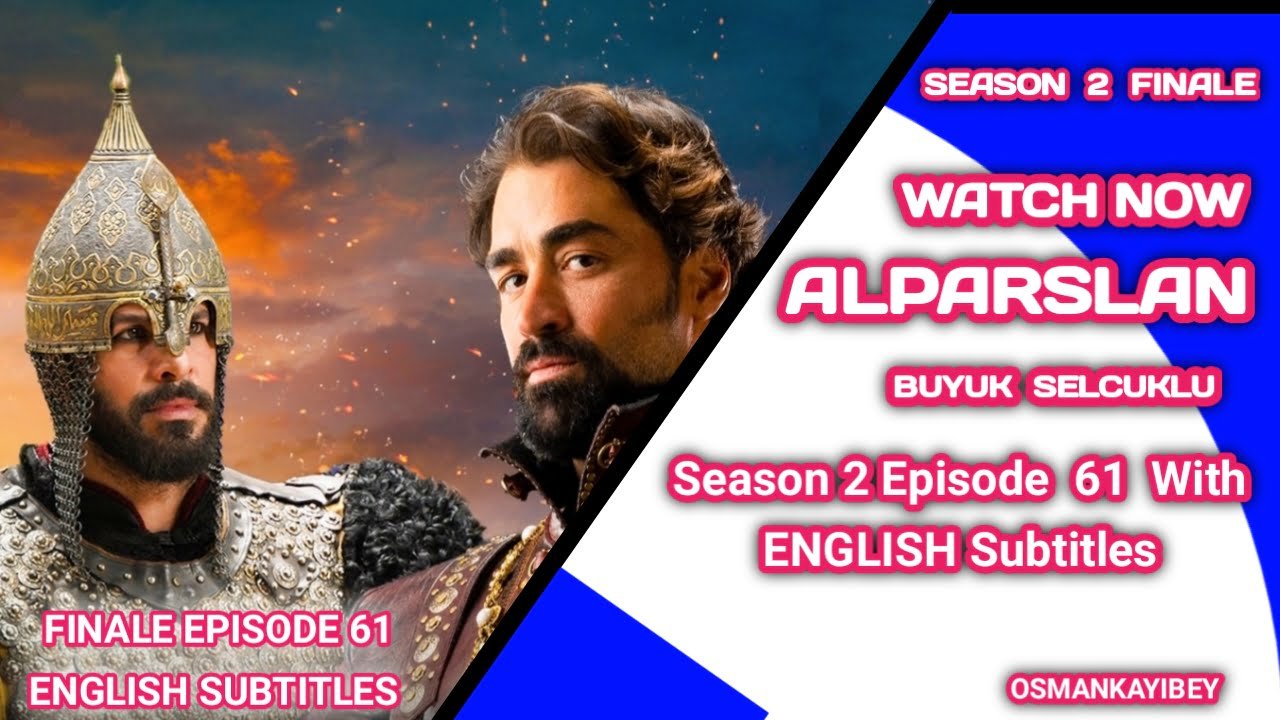 Alparslan Buyuk Selcuklu Season 2 Episode 61 With English Subtitles