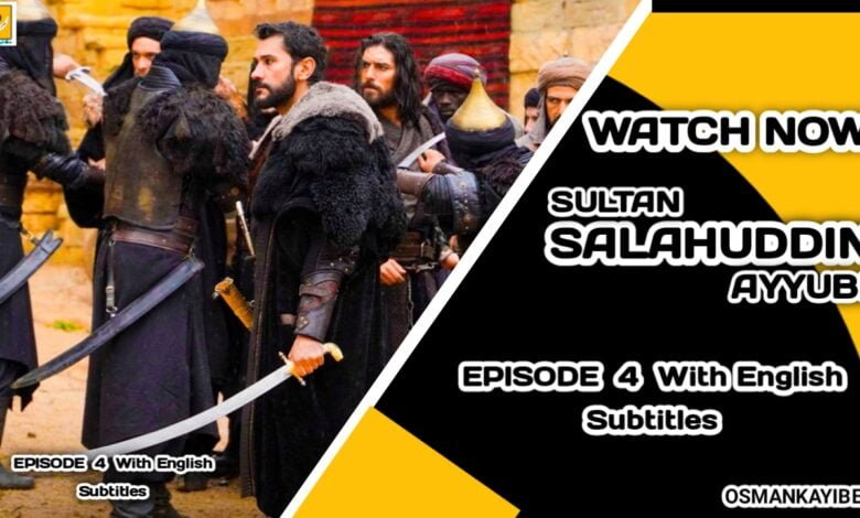 Salahuddin Ayyubi Episode 4 With English Subtitles