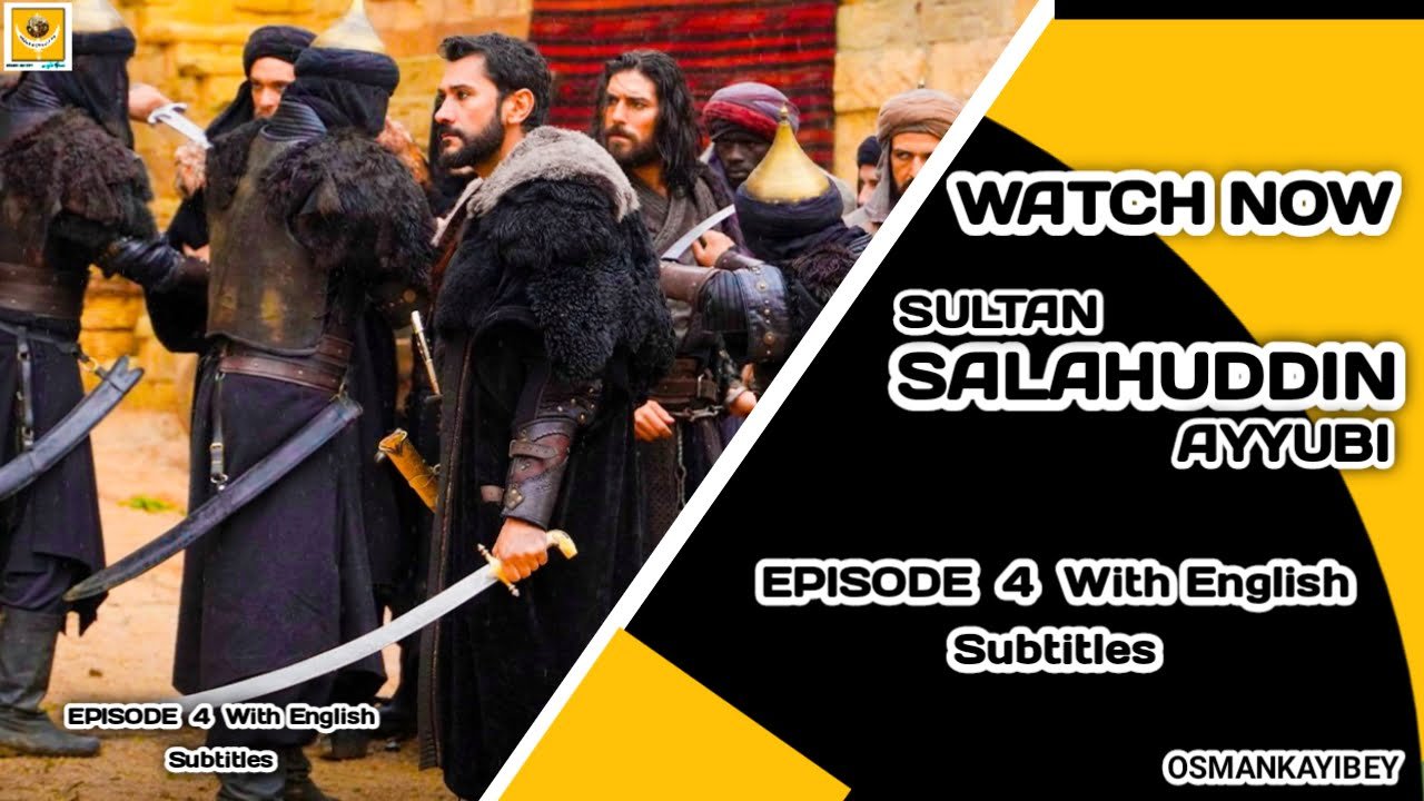 Salahuddin Ayyubi Episode 4 With English Subtitles