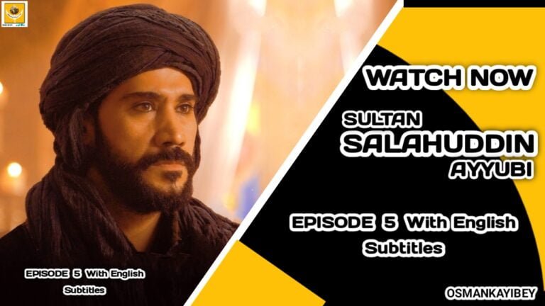 Salahuddin Ayyubi Episode 5 With English Subtitles