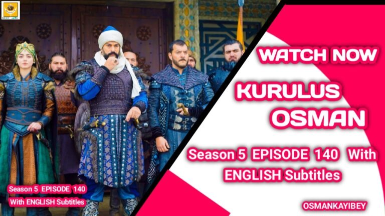 Kurulus Osman Season 5 Episode 140 With English Subtitles