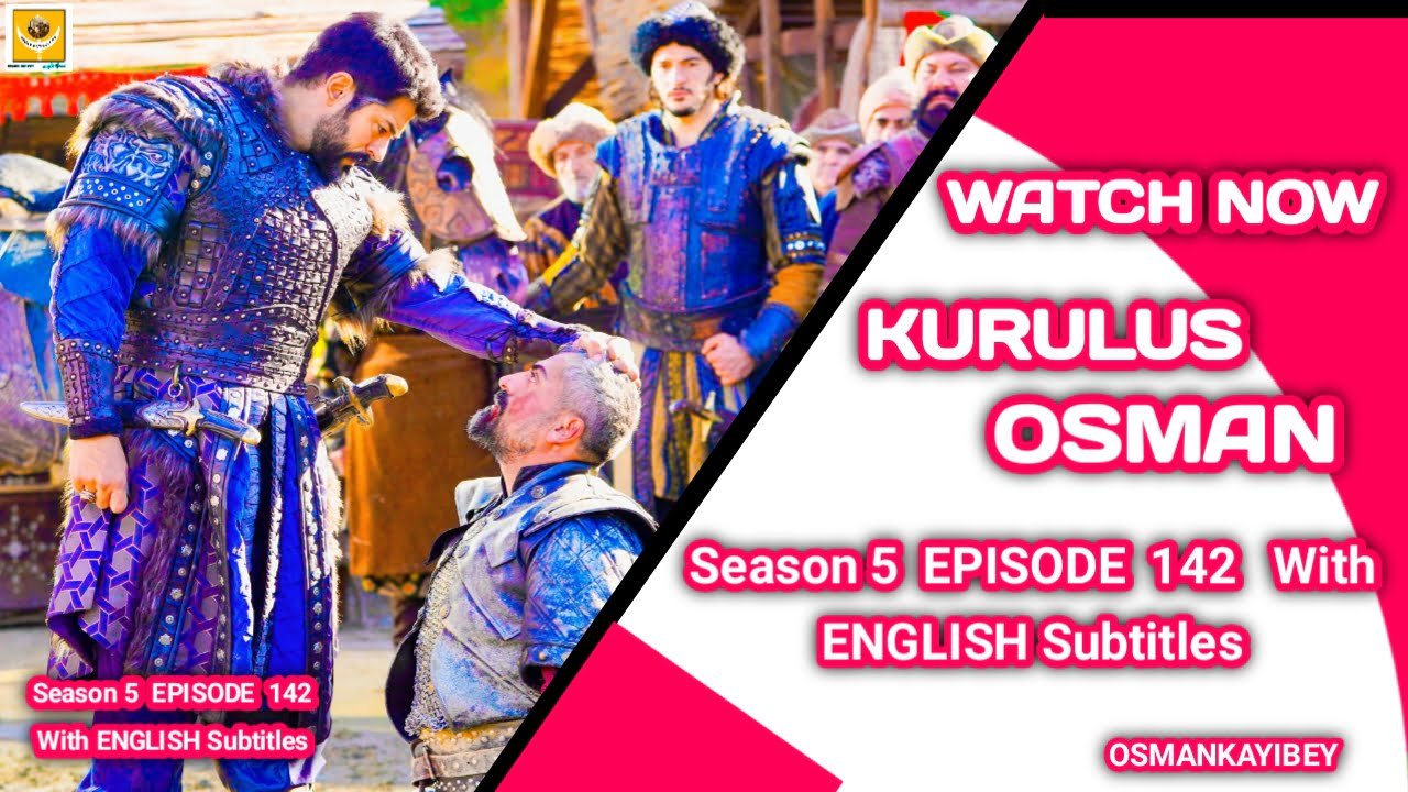 Kurulus Osman Episode 142