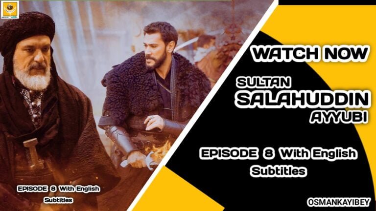 Salahuddin Ayyubi Episode 8 With English Subtitles