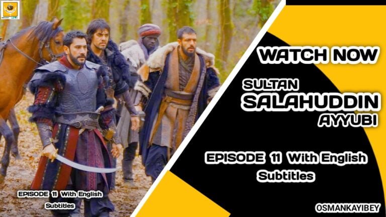 Selahaddin Eyyubi Episode 11 With English Subtitles