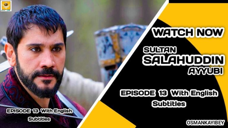 Selahaddin Eyyubi Episode 13 With English Subtitles