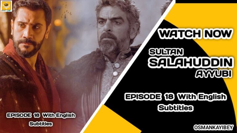 Kudus Fatihi Selahaddin Eyyubi Episode 18 With English Subtitles