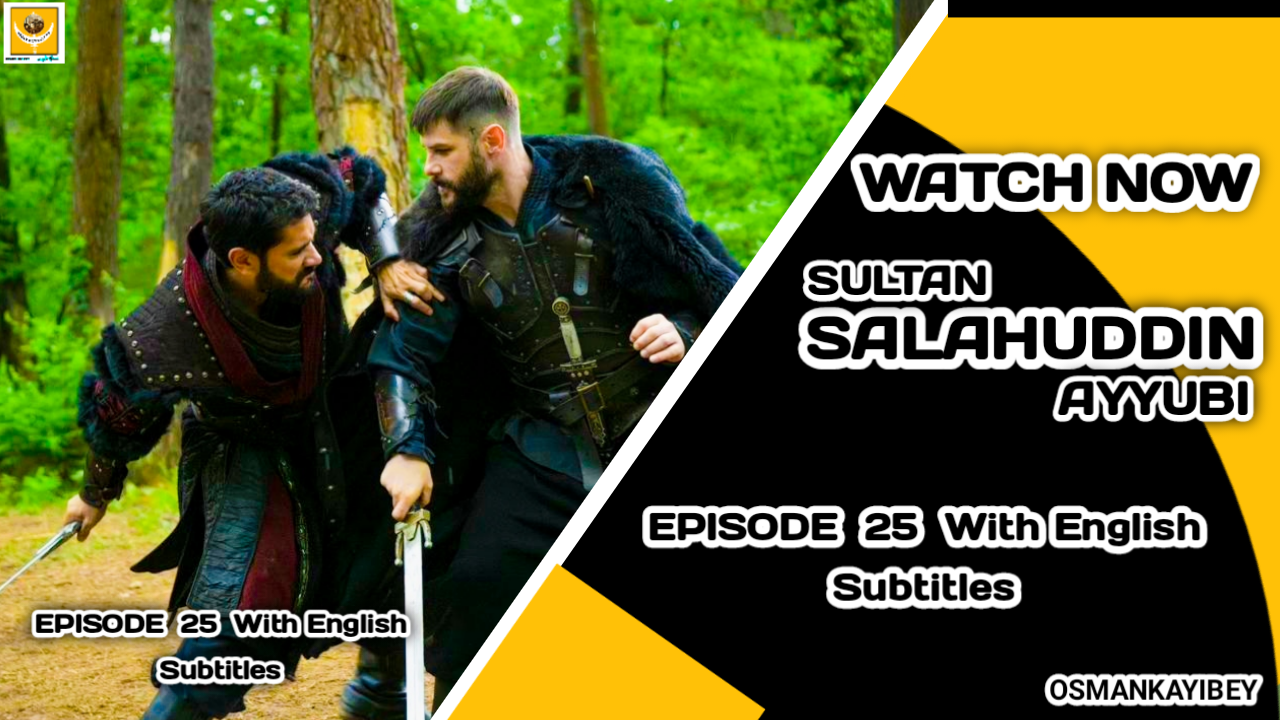 Selahaddin Eyyubi Season 1 Episode 25 With English Subtitles