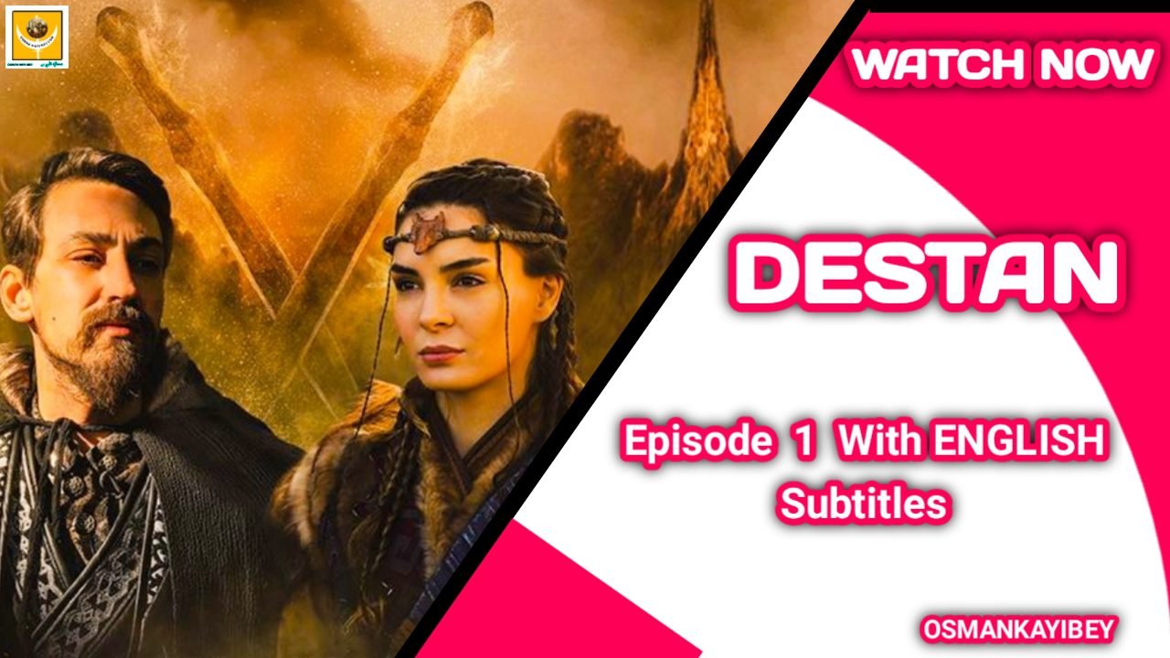 Destan Episode 1 With English Subtitles