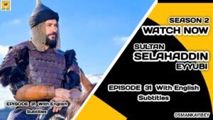 Selahaddin Eyyubi Episode 31 With English Subtitles