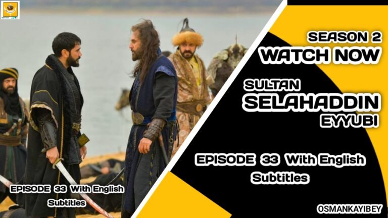 Selahaddin Eyyubi Season 2 Episode 33 With English Subtitles