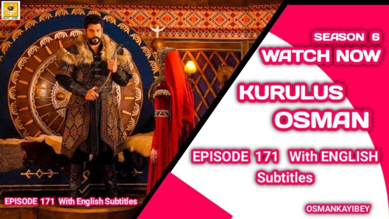 Kurulus Osman Season 6 Episode 171 With English Subtitles