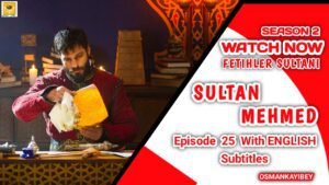 Mehmed Fetihler Sultani Season 2 Episode 25 With English Subtitles