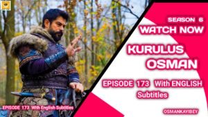 Kurulus Osman Season 6 Episode 173 With English Subtitles