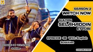 Selahaddin Eyyubi Season 2 Episode 39 With English Subtitles