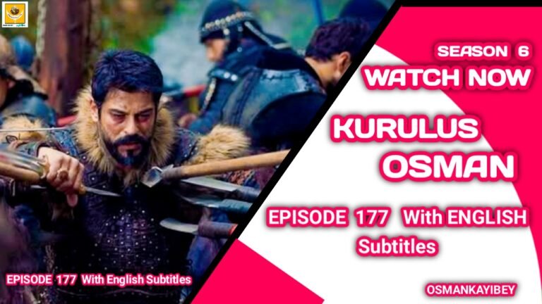 Kurulus Osman Season 6 Episode 177 With English Subtitles