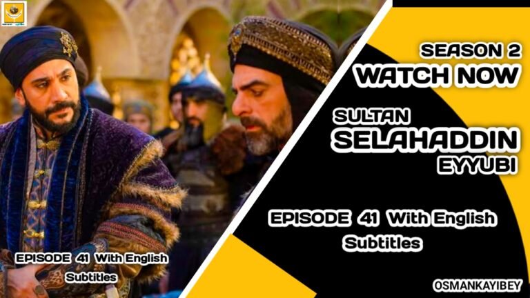 Selahaddin Eyyubi Episode 41 With English Subtitles