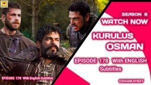 Kurulus Osman Season 6 Episode 178 With English Subtitles