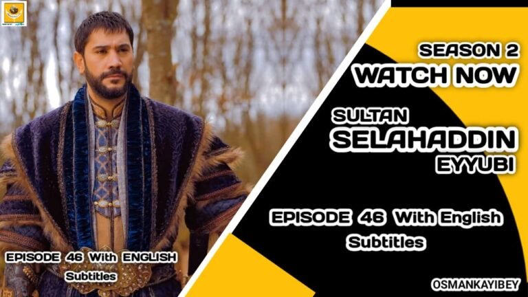 Selahaddin Eyyubi Episode 46 With English Subtitles