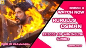 Kurulus Osman Season 6 Episode 180 With English Subtitles