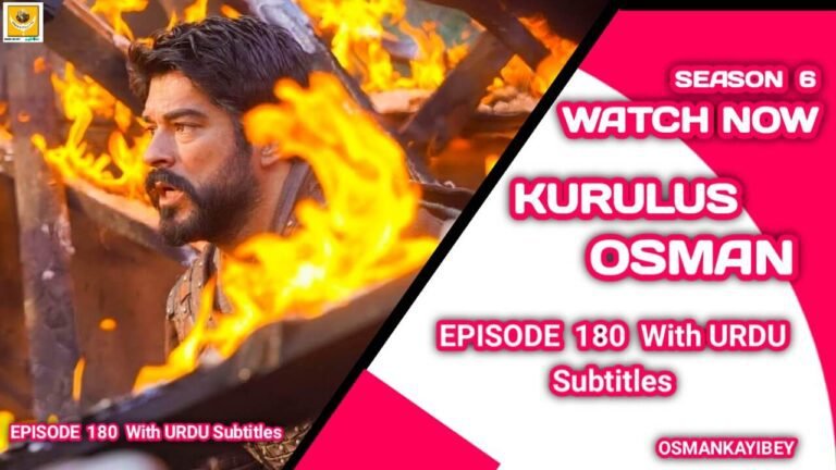 Kurulus Osman Season 6 Episode 180 With English And Urdu Subtitles