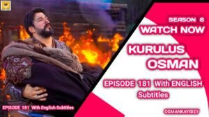 Kurulus Osman Season 6 Episode 181 With English Subtitles