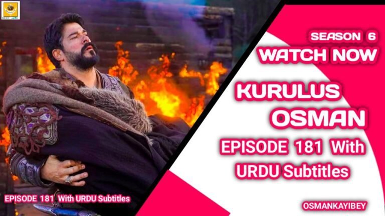 Kurulus Osman Season 6 Episode 181 With Urdu Subtitles