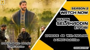 Salahuddin Ayyubi Season 2 Episode 48