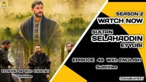 Selahaddin Eyyubi Season 2 Episode 48 With English Subtitles