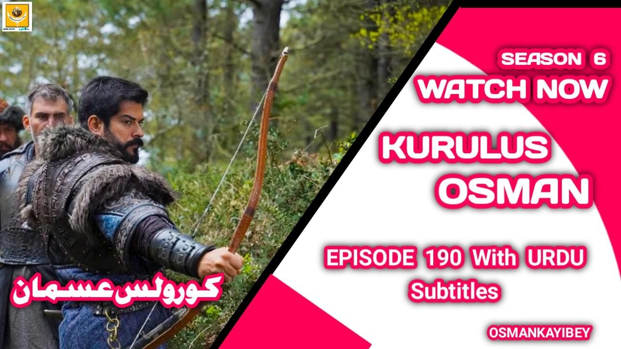 Kurulus Osman Season 6 Episode 190 With Urdu Subtitles