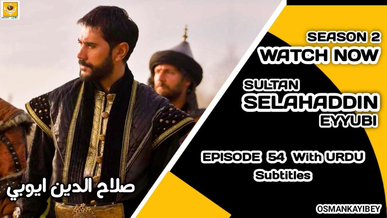Selahaddin Eyyubi Season 2 Episode 54 With Urdu Subtitles