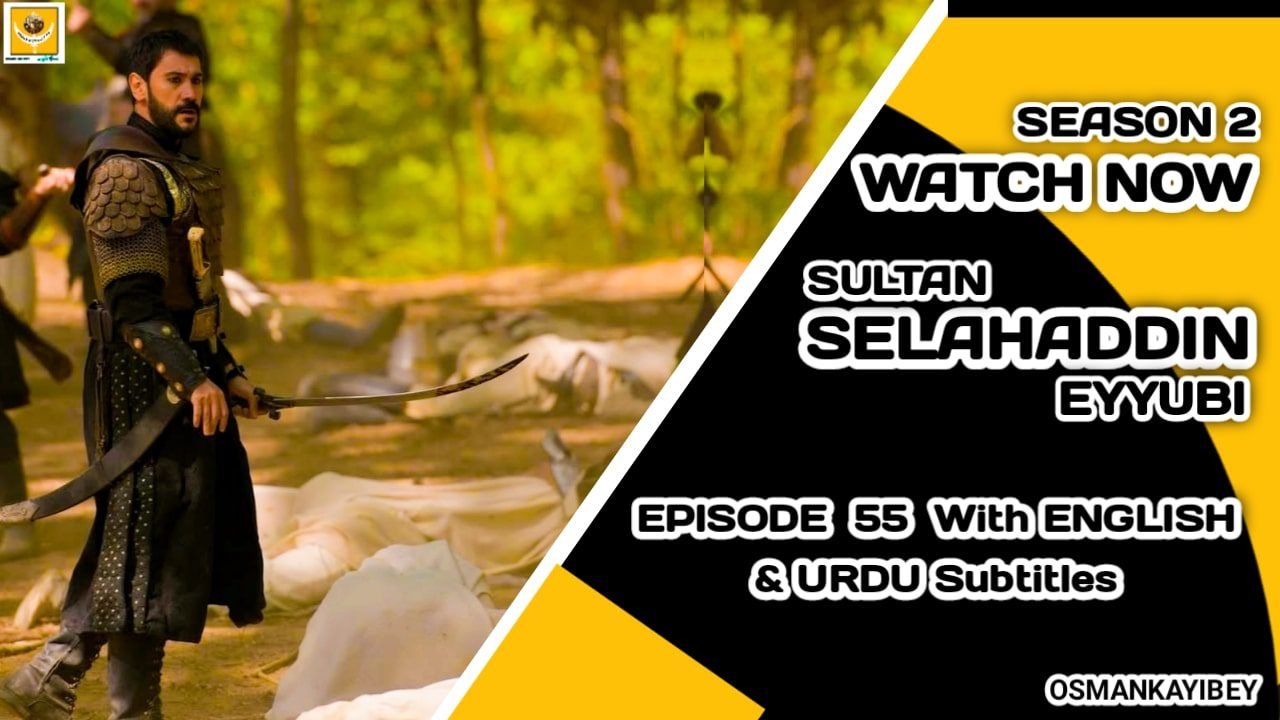 Selahaddin Eyyubi Season 2 Episode 55