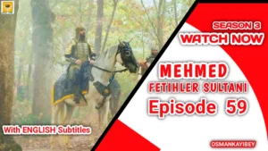 Mehmed Fetihler Sultani Season 3 Episode 59 With English Subtitles